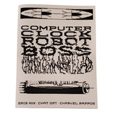 COMPUTER CLOCK ROBOT BOSS — THE ZINE