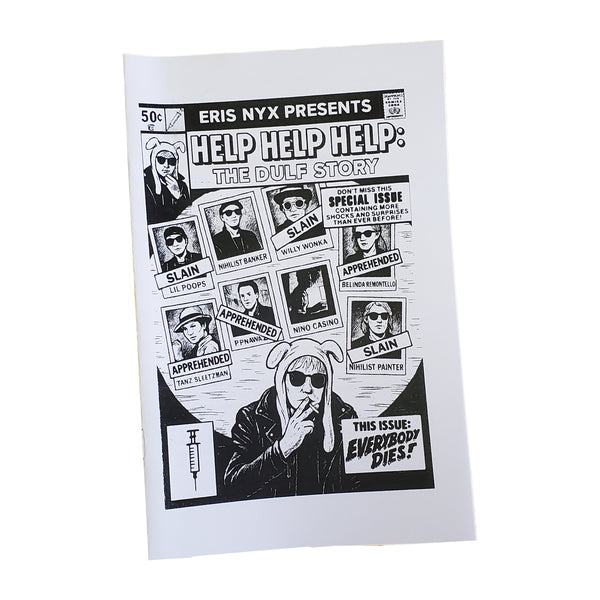 Help Help Help: The DULF Story - Zine